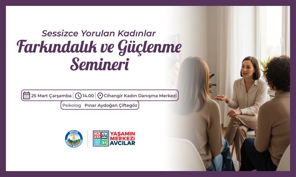 Farkındalık ve Güçlenme Semineri