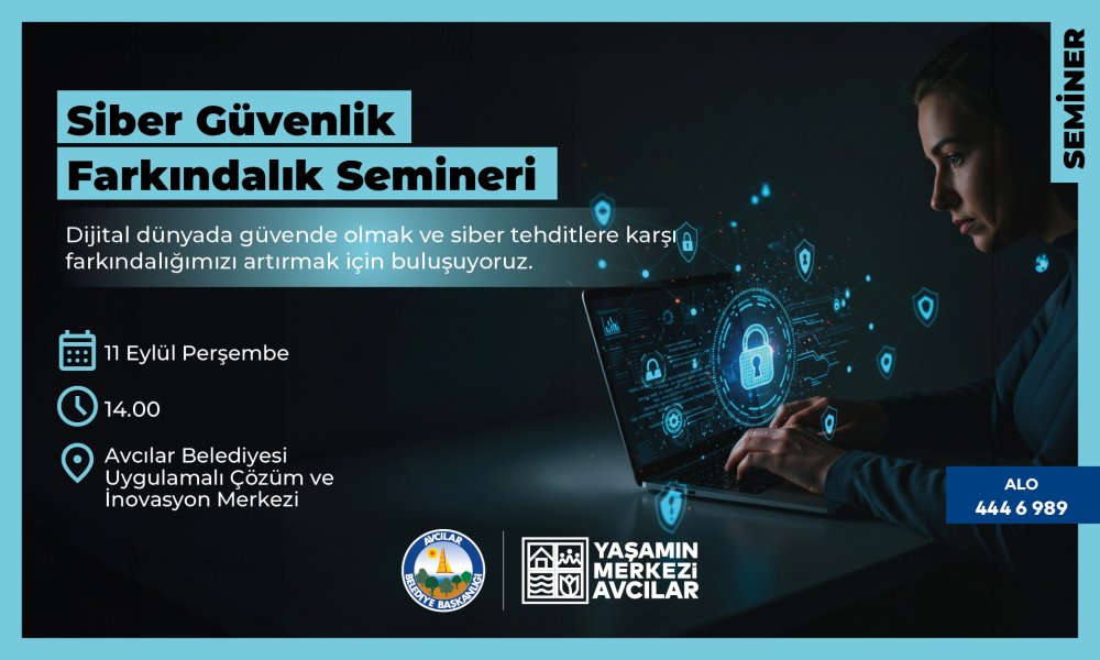 Siber Güvenlik Farkındalık Semineri